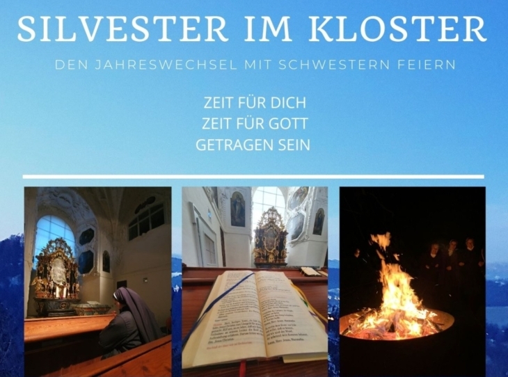 Silvester im Kloster - Den Jahreswechsel mit den Schwestern feiern / Grazer Schulschwestern Silvester im Kloster - Den Jahreswechsel mit den Schwestern feiern
