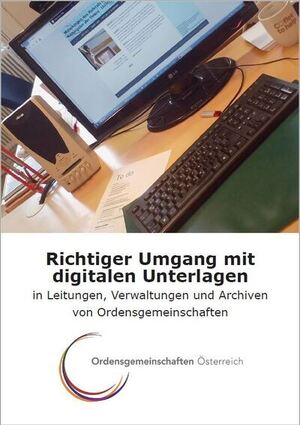 Handreichung / Kubiska-Scharl Irene Richtiger Umgang mit digitalen Unterlagen