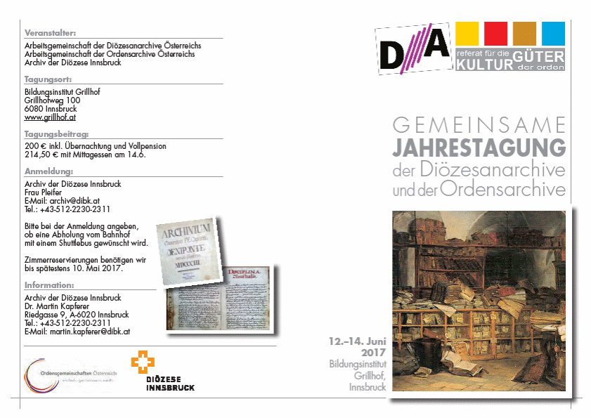 Programmflyer zur gemeinsamen Jahrestagung der Diözesanarchive und der Ordensarchive 2017 in Innsbruck.