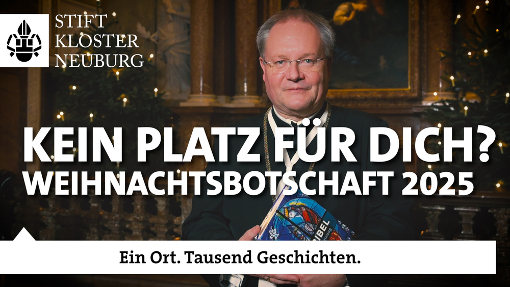 Weihnachtsbotschaft aus dem Stift Klosterneuburg - Propst Anton Höslinger